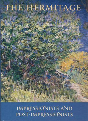 [ ]: .    / The Hermitage: Impressionists and Post-Impressionists (  16 )