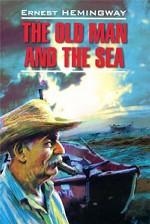 Hemingway, Ernest: The Old Man and the Sea