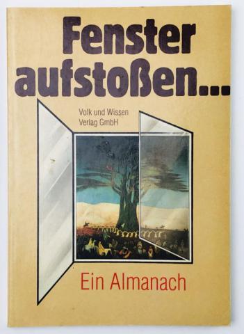 . , .; , .; , .: Fenster aufstossen ... Ein Almanach ( ... )