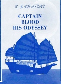 Sabatini, Raphael: Captain Blood his odyssey