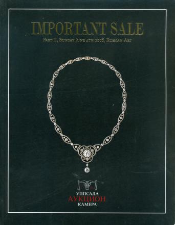 [ ]: Important Sale. Part II, Sunday June 4th 2006, Russian Art.  