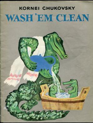 Chukovsky, Kornei; , .: Wash'em clean. 