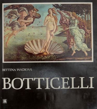 Wadiova, Bettina: Botticelli