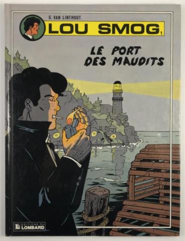  , : Lou Smog. Le port des maudits ( .  )