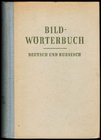 [ ]: Bildworterbuch. Deutsch und Russisch / -   