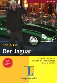 Elke, Burger; Theo, Scherling: Der Jaguar. Stufe 2 (+ CD)