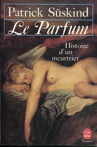 Suskind, Patrick: Le Parfum