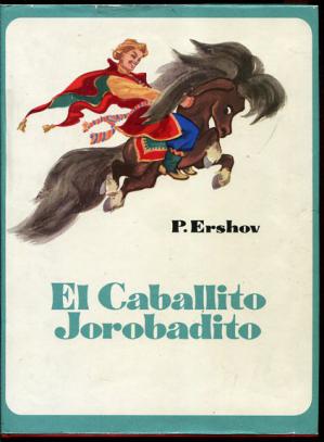 , .: El Caballito Jorobadito. -