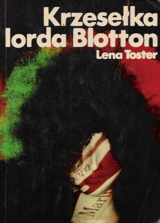 Toster, Lena: Krzeselka lorda Blotton