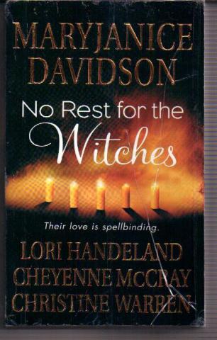 Davidson, Mary Janice  .: No Rest for the Witches