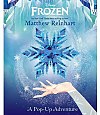 Reinhart, Matthew: Frozen: A Pop-Up Adventure