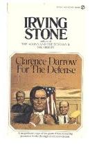 Stone, Irving: Clarence Darrow For The Defense