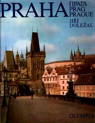 Dolezal, Juri: Praha. . Prag. Prague