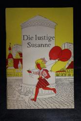 , : Die lustige Susanne,  