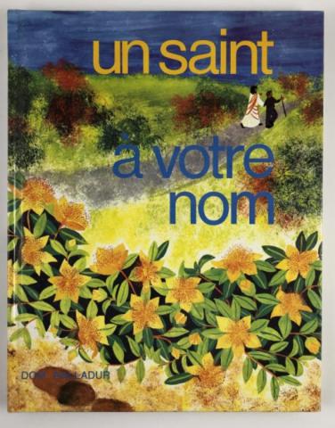 ,  : Un saint a votre nom (   )