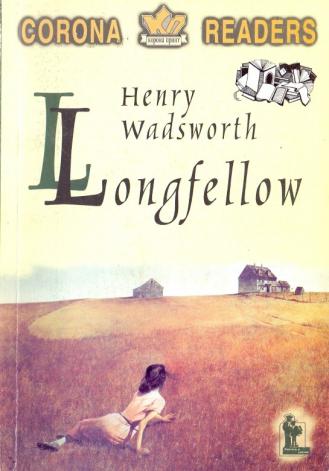 Peare, C.O.; , ..: Henry Wadsworth Longfellow. His Life/  .  
