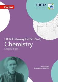 Daniels, Ann: GCSE Science 9-1 - OCR Gateway GCSE Chemistry 9-1 Student Book