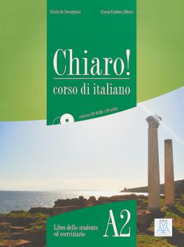 Cordera Alberti, Cinzia; Savorgnani, Giulia: Chiaro A2. Libro dello studente + quaderno degli esercizi