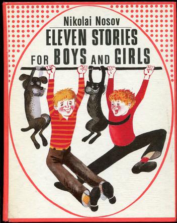 Nosov, Nikolai: Eleven Stories for Boys and Girls