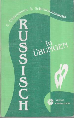 Chawronina, S.; , ..:    :   (    ) Russisch in Ubungen