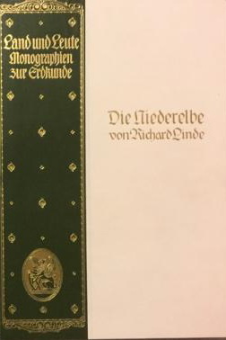 Linde, Richard: Die Niederelbe von Richard Linde