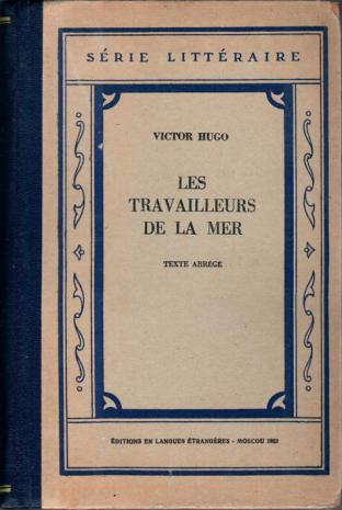 Hugo(), Victor(): Les Travailleurs de la mer ( )