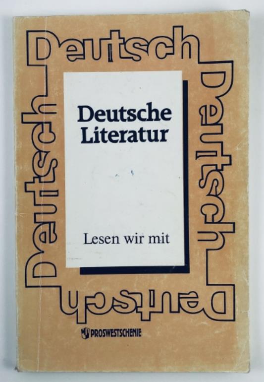 , ..:  .  . Deutsche Literatur. Lesen wir mit