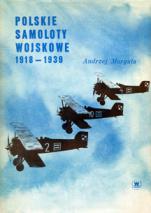 Morgala, Andrzej: Polskie somoloty wojskowe. 1918-1939