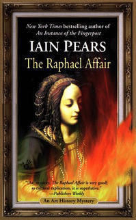 Pears, Iain: The Raphael affair