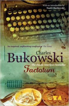 Bukowski, Charles: Factotum