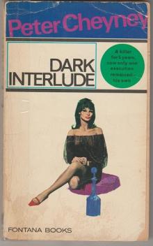 Cheyney, Peter: Dark interlude