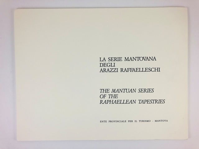 [ ]: La Serie Mantovana Degli Arazzi Raffaelleschi (     )