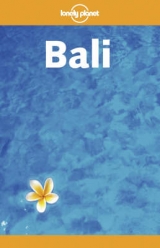 Daly, Kate; Lyon, James: Lonely Planet Bali