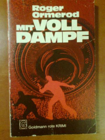 Ormerod, Roger: Mit Volldampf