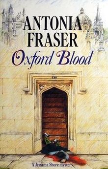 Fraser, Antonia: Oxford Blood