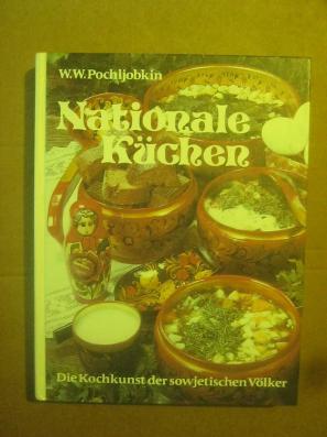 Pochljobkin, W.W.: Nationale Kuchen