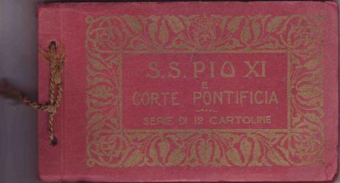 [ ]: S.S. Pio XI e corte pontificia. Serie di 12 cartoline.     XI   .   12 