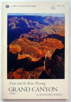 Leydet, Francois: Grand Canyon, Time And The River Flowing