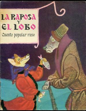 [ ]: La raposa y el lobo.   