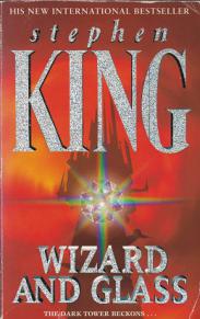 King, Stephen: Wizard and glass