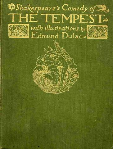 Shakespear, William: Shakespeare's Comedy of The tempest with illustrations by Edmund Dulase