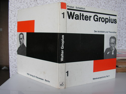 Hrobst, H.: Walter Gropius der Arhitekt und Theoretiker