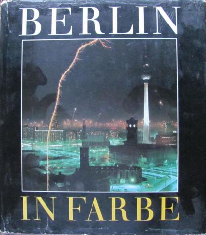 Beuchler, Klaus: Berlin in Farbe