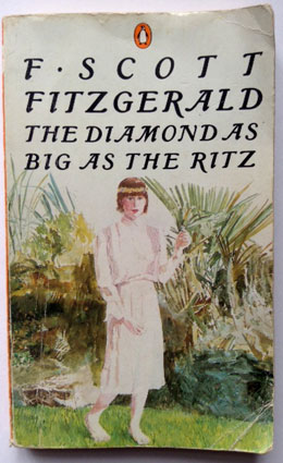 Fitzgerald, Scott F.: The Diamond as big as the Ritz and other stories