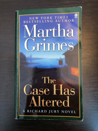 Grimes, Martha: The Case Has Altered. A Richard Jury Mystery