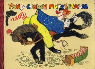 Neumann-Hechler, Gertrud; Schwarz, Hans Dieter: Pony Clown Purzelbaum