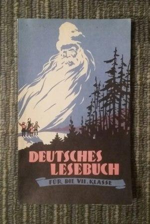 , ..: Deutsches Lesebuch /        VII 