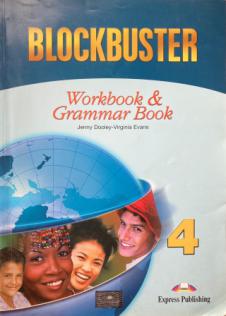 Dooley, Jenny; Evans, Virginia: Blockbuster 4. Workbook & Grammar Book