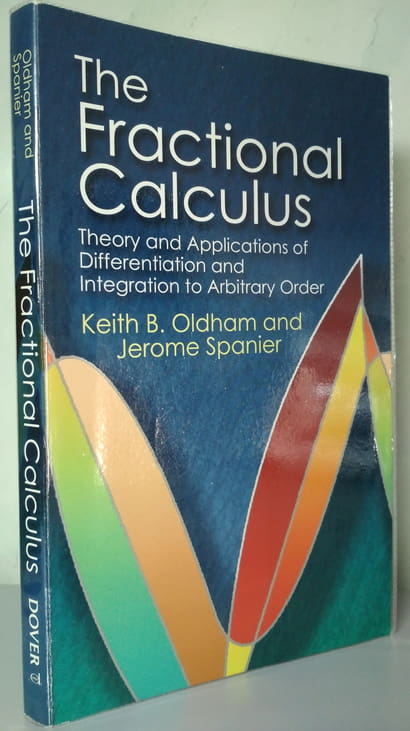 Oldham, Keith B.; Spanier, Jerome: The Fractional Calculus /  