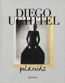 [ ]: Diego Uchitel: Polaroids